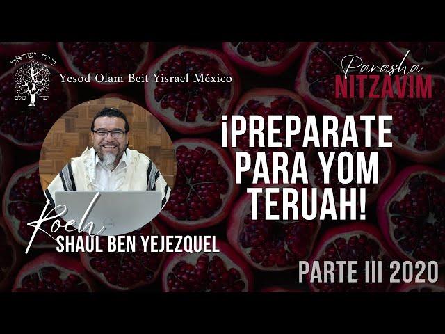 PARASHA NITZAVIM PARTE III 2020 | ¡PREPARATE PARA YOM TERUAH!