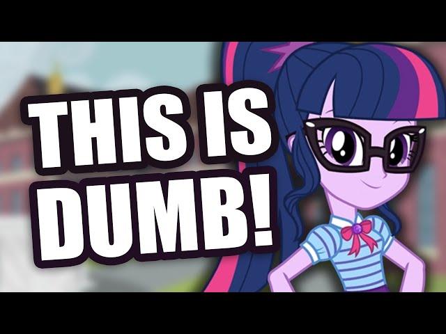 Equestria Girls Makes Zero Sense, Here's Why