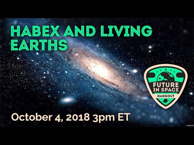 HabEx and Living Earths: The Astronomical Answer to "Are We Alone?"