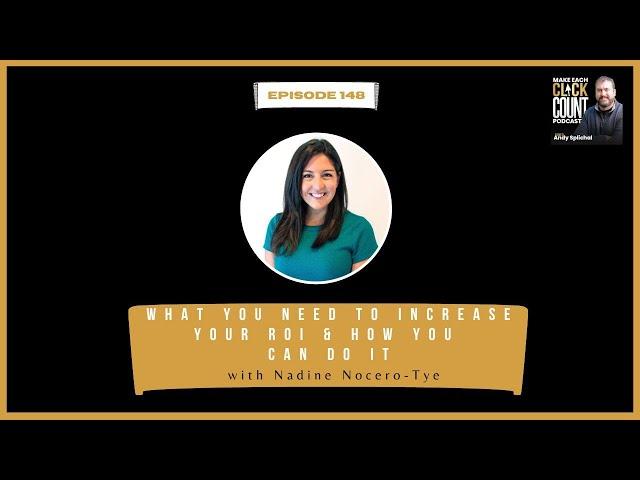 Make Each Click Count Podcast: Episode 148 - What You Need to Increase Your ROI & How You Can Do It