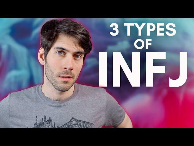 The 3 INFJ Subtypes