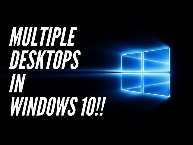 Windows 10 Multiple Desktops | Windows 10 Tips & Tricks #1