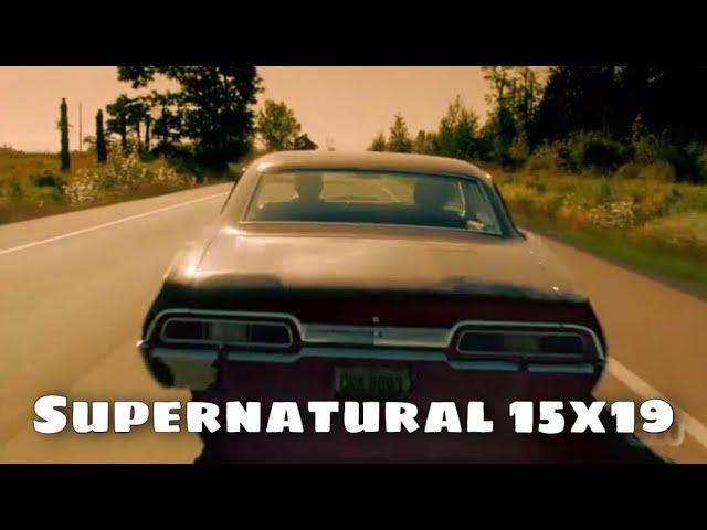 Supernatural 15x19 Ending Montage "Running on Empty"