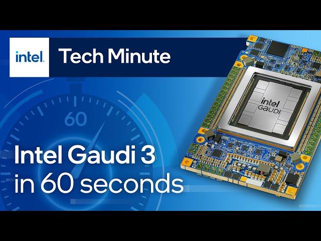 Intel Gaudi 3 Explained in 60 Seconds