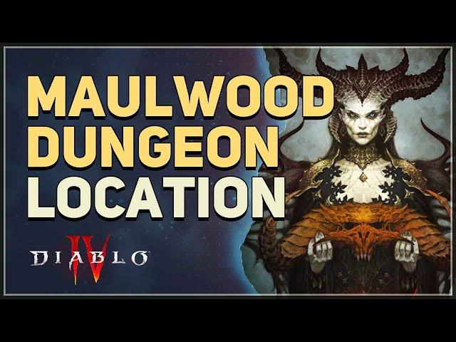 Maulwood Location Diablo 4