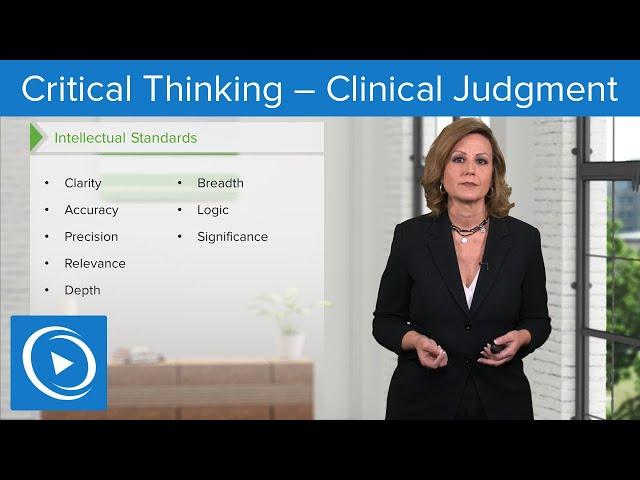 Critical Thinking – Clinical Judgment – Leadership | Lecturio Nursing