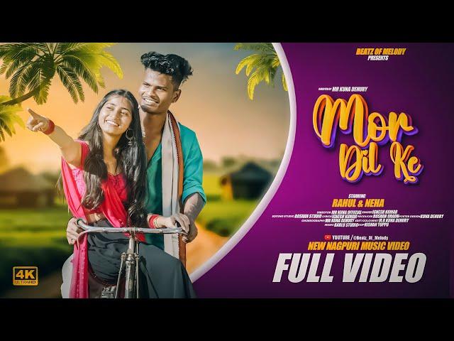 New Nagpuri Song 2023 || MOR DIL KE || Ignesh Kumar || Rahul & Neha ||  || Beatz of Melody