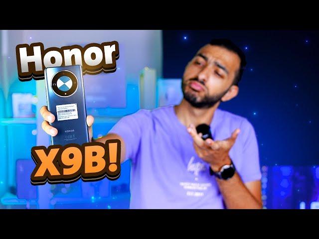 كل ما تحتاج معرفته عن الهاتف اللي انهار سعره بالسوق الهونر X9b بحيادية  ||  Honor X9B Full Review