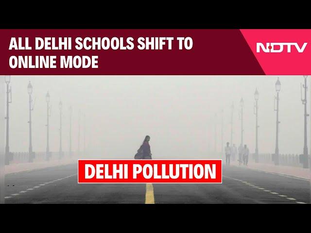 Delhi NCR Pollution | All Delhi Schools Shift to Online Mode Amid Air Pollution Concerns