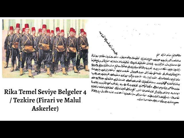 Rika Temel Seviye Belgeler 4 / Tezkire (Firari ve Malul Askerler)