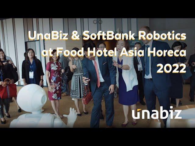 UnaBiz SoftBank Robotics Food Hotel Asia Horeca 2022 Event Highlights