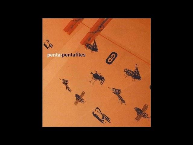 Penta - Pentafiles [Full Album] [2003]