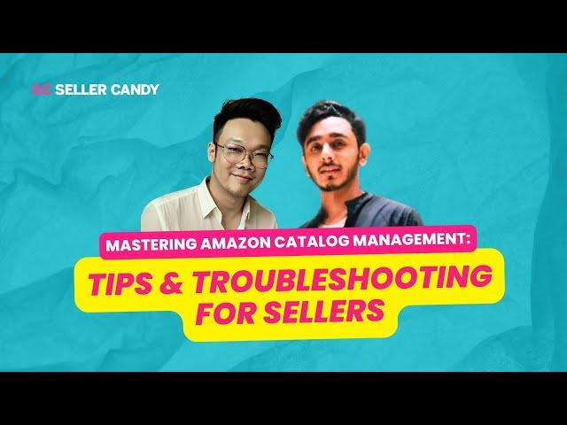 Mastering Amazon Catalog: Tips & Troubleshooting for Sellers