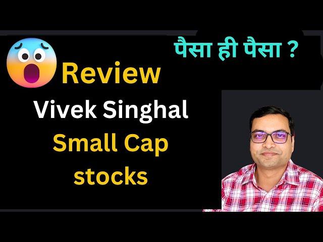  Reviewing Vivek Singhal’s Top 10 Small Cap Stocks – Are They Worth Investing In?