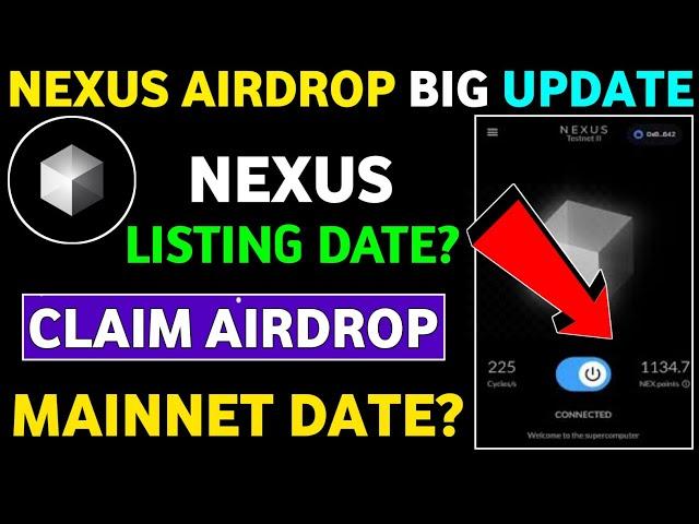 Nexus Airdrop Listing Date || Nexus Airdrop Update Today || Nexus Testnet Airdrop Update