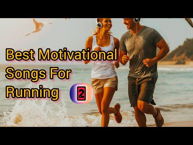 Best Motivational Songs For Running | English Songs | English Motivationl Songs | @songholics,