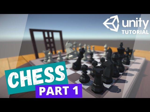 Chess Game in Unity Tutorial! Part 1: Architecture and Board Generation