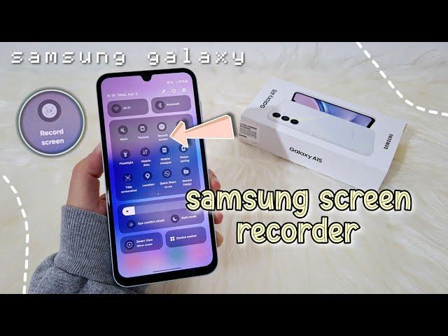 how to screen record on samsung galaxy a15  How to install Screen Recorder in Samsung Galaxy