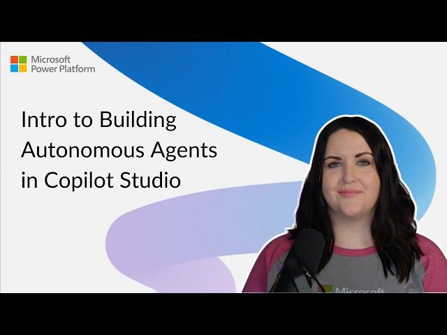 How to create an autonomous agent with Copilot Studio