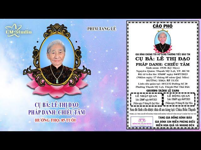 TANG LỄ CỤ BÀ LÊ THỊ ĐẠO - QUAY PHIM TANG LỄ CHẤN MINH STUDIO