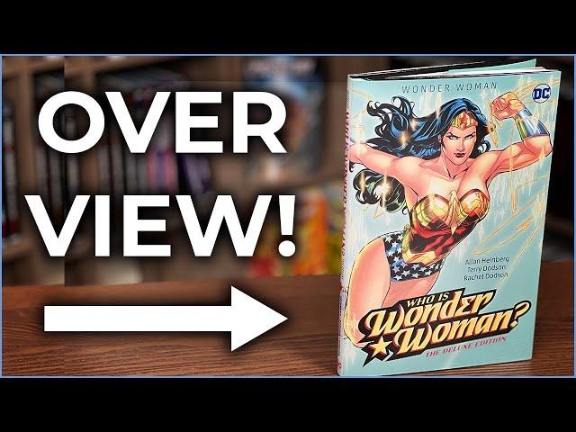 Wonder Woman  Who Is Wonder Woman? Deluxe Edition Hardcover Overview |  A New Beginning |