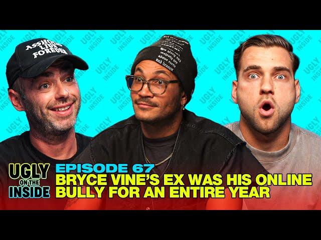 Ep. 67 | Bryce Vine’s Ex Was His Online Bully For An Entire Year