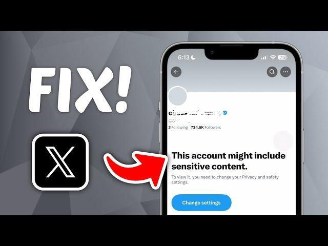 How to FIX This Account Might Include Sensitive Content on X (Twitter)