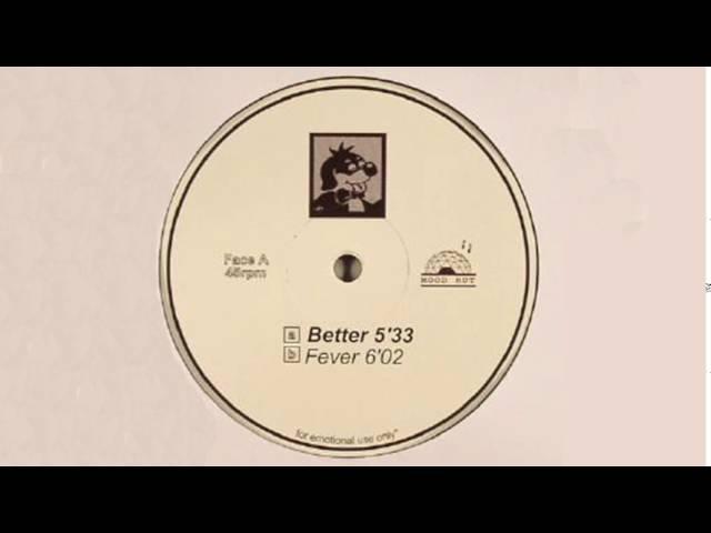 Mood Hut ‎– Better