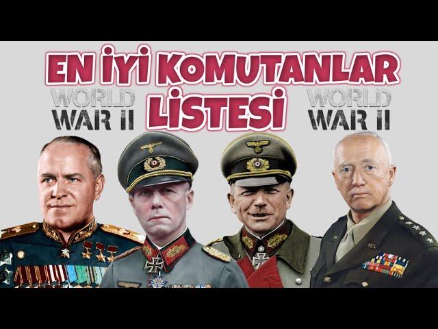 EN İYİ KOMUTANLAR LİSTESİ I TEK PART BELGESEL 2. dünya savaşı tarihi