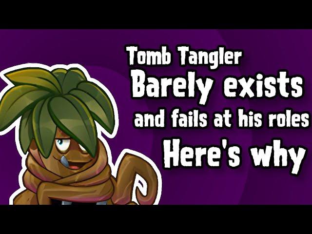 Tomb Tangler fails at its roles: here's why