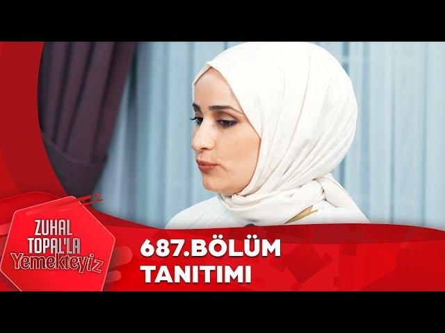 Zuhal Topal'la Yemekteyiz 687. Bölüm Tanıtımı @Yemekteyiz