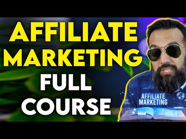 Affiliate Marketing Course For Beginners | How To Start Affiliate Marketing For Beginners