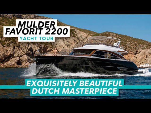 Exquisitely beautiful Dutch masterpiece | Mulder Favorite 2200 yacht tour | Motor Boat & Yachting