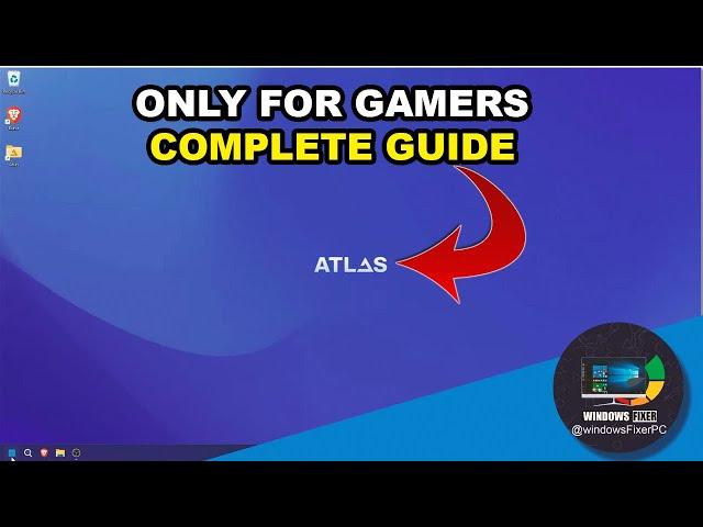 Windows 10 to Atlas OS: The Ultimate Gaming Setup Guide (2024)