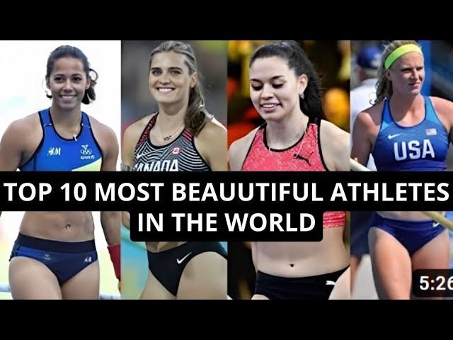 TOP 10 ATHLÈTES LES PLUS BELLES DU MONDE