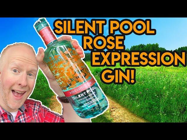 Silent Pool Rose Expression Gin Review!