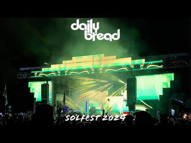 DAILY BREAD @ SOL FEST 2024 (FULL LIVE SET)