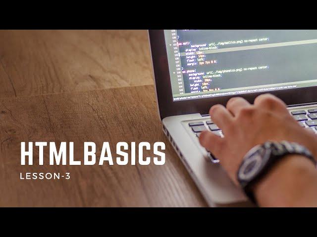 HTML Basic | Lesson -3 | GuruJi Ki Potli