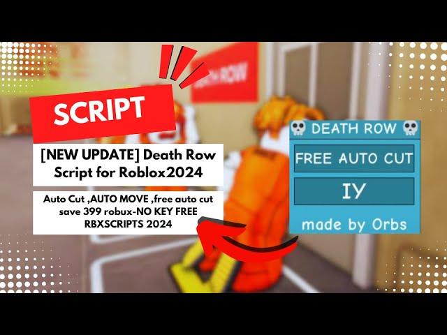 [NEW UPDATE] Death Row Script for Roblox  NO KEY FREE RBXSCRIPTS 2024