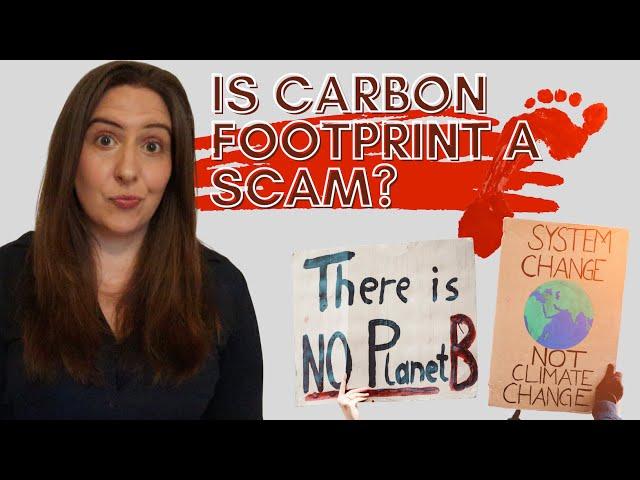 Is Carbon Footprint a SCAM!?!