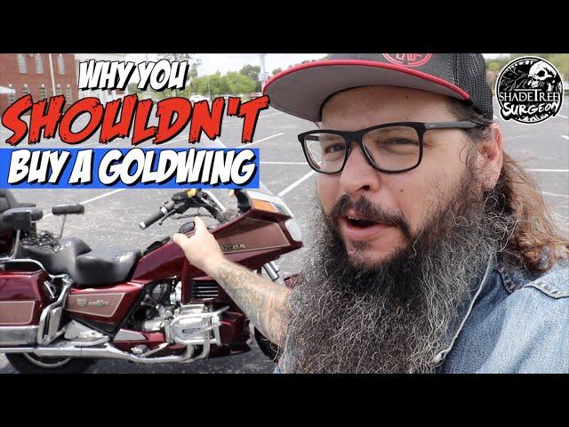 Why you SHOULDN'T buy a Honda Goldwing