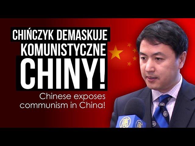 Chińczyk demaskuje komunistyczne Chiny!/Chinese exposes communism in China! [PL/ENG VERSION]