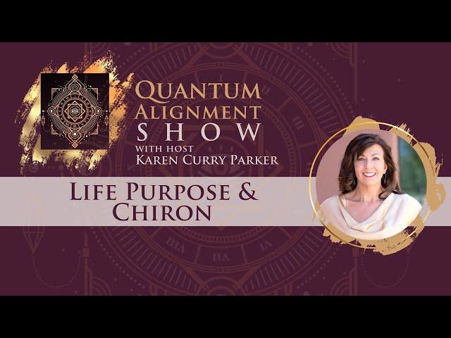 Life Purpose & Chiron