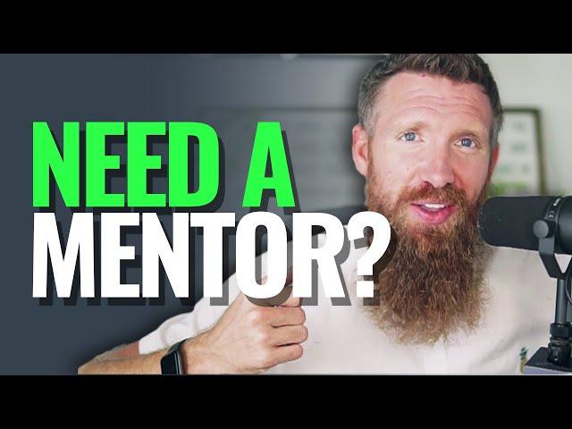 How Do You Find A Mentor? Hint: It's Not What You Think.