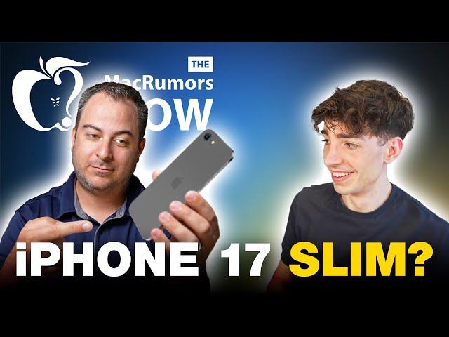 Weird iPhone 17 ‘Slim’ Rumors | Episode 111