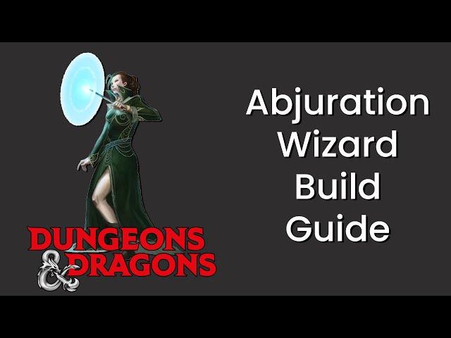 Abjuration (Wizard) Build Guide in D&D 5e - HDIWDT