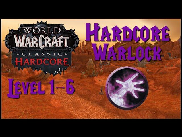 FRESH Hardcore Warlock Level 1-6