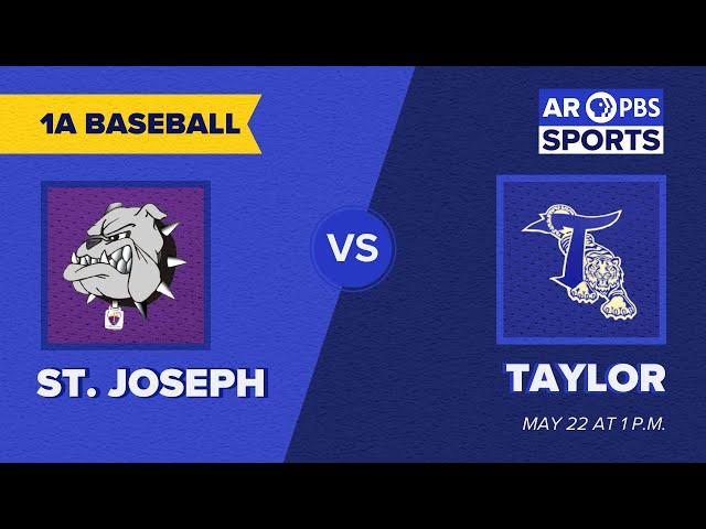 AR PBS Sports 2025 1A Baseball State Final – St. Joseph vs. Taylor