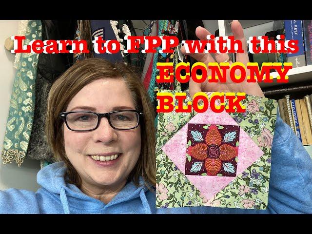 Foundation Paper Piece (FPP) | Make An Economy Block | Customize | Fast Quilt | Easy Quilt