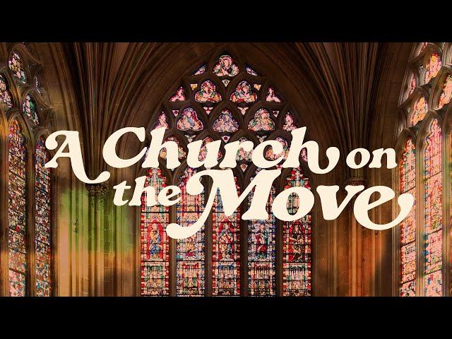 A Church on the Move | Keith Stewart | Springcreek Church